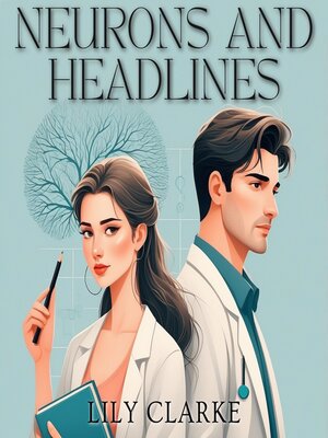 cover image of Neurons and Headlines